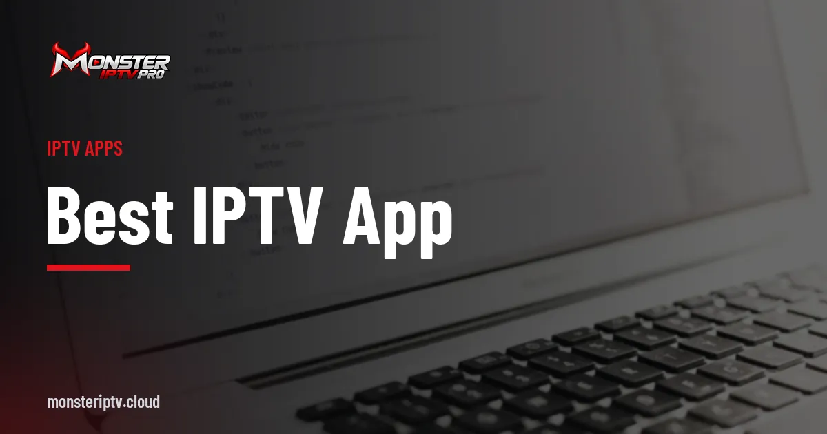 Best IPTV app banner over a laptop showing code