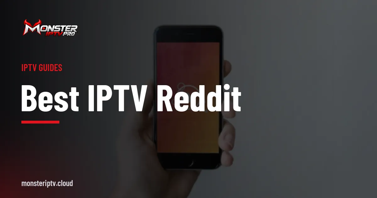 Best IPTV Reddit banner over a smartphone held in a hand