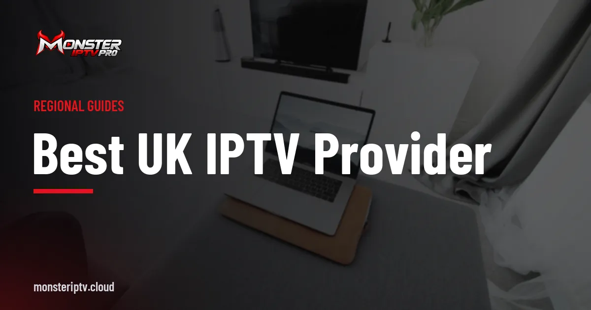 Best UK IPTV provider banner over a living room with a television