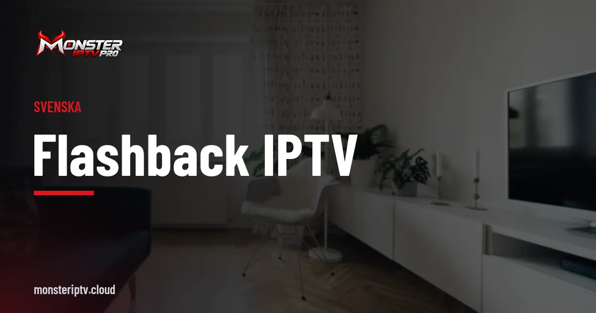 Banner med texten Flashback IPTV över ett ljust vardagsrum