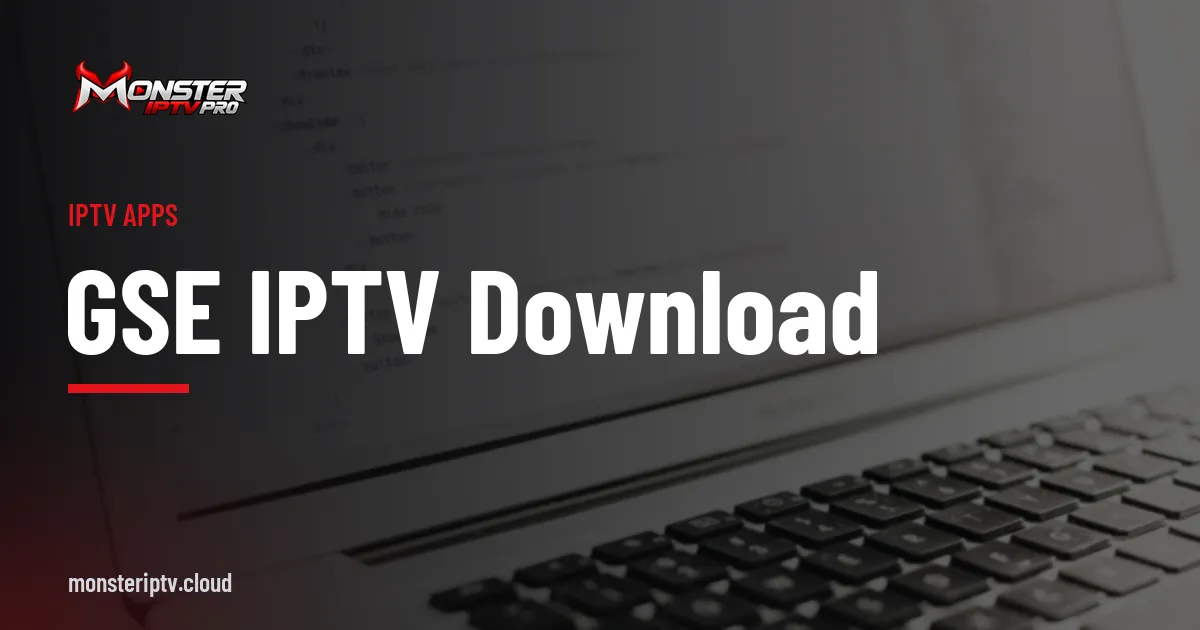 GSE IPTV download banner over a laptop showing code