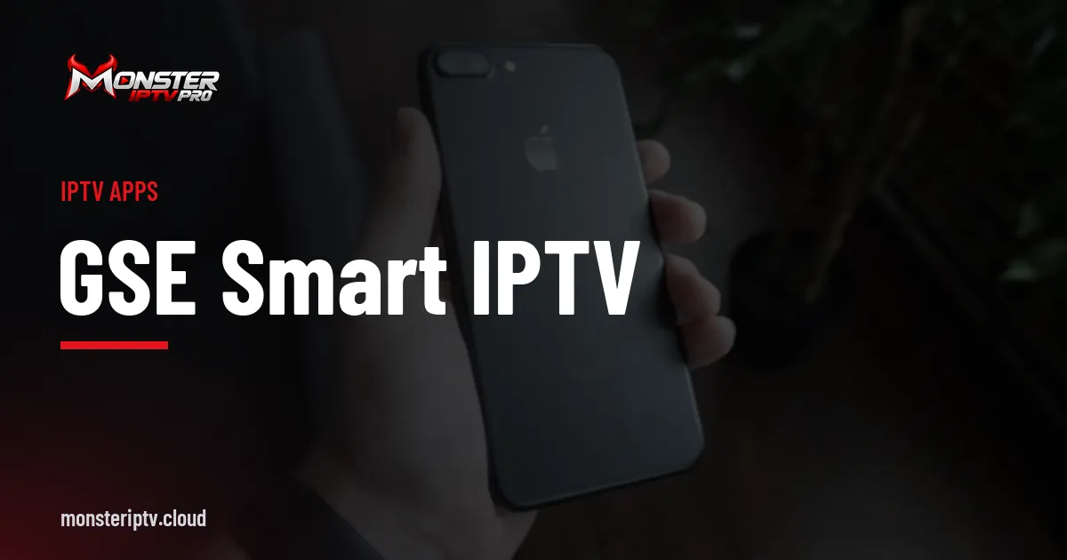 GSE Smart IPTV banner over a black iPhone held in a hand
