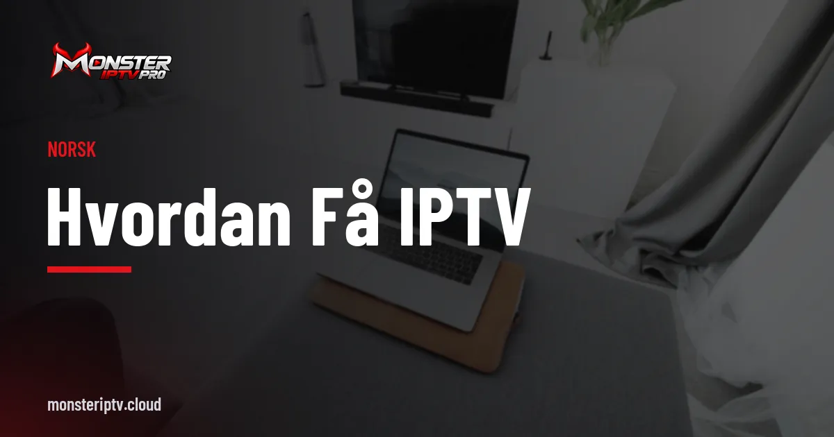 Banner med teksten hvordan få IPTV over en stue med TV