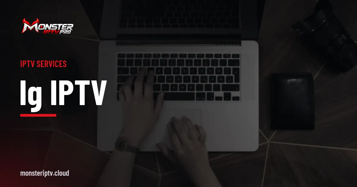 IG IPTV banner over hands typing on a laptop