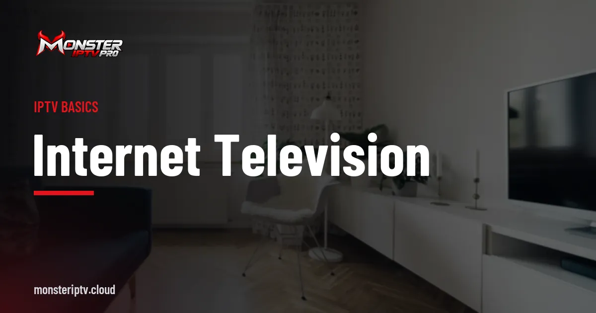 Internet Television banner over a modern living room with a flat-screen TV on a white cabinet