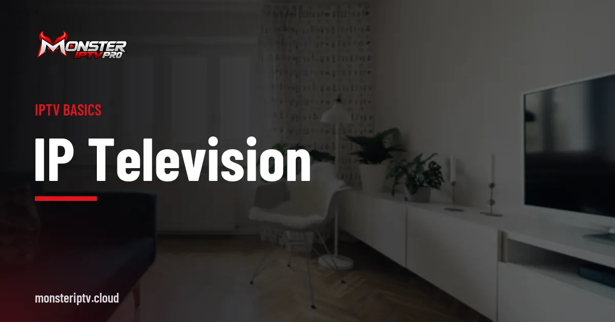 IP Television banner over a bright modern living room with a TV