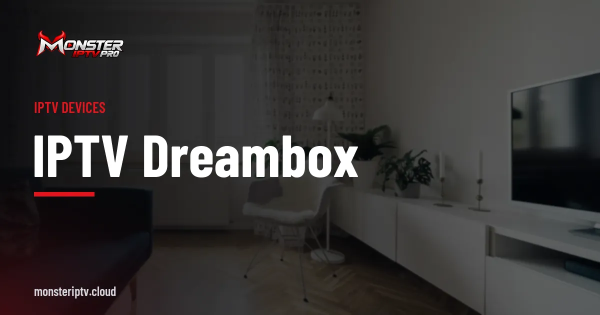 IPTV Dreambox banner over a bright living room