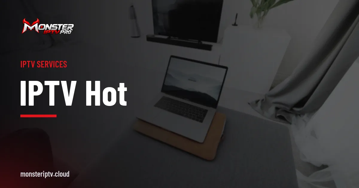 IPTV hot banner over a living room with a television