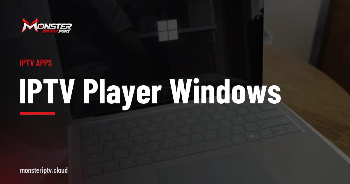 IPTV Player Windows banner over a Microsoft Surface laptop on a wooden table