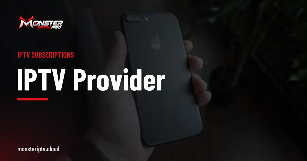 IPTV Provider banner over a black smartphone held in a hand