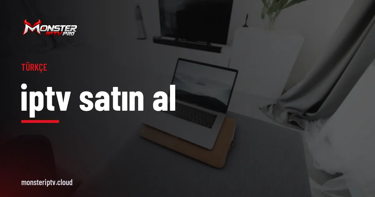 iptv satın al yazılı banner, televizyon ve dizüstü bilgisayar bulunan aydınlık bir oturma odası