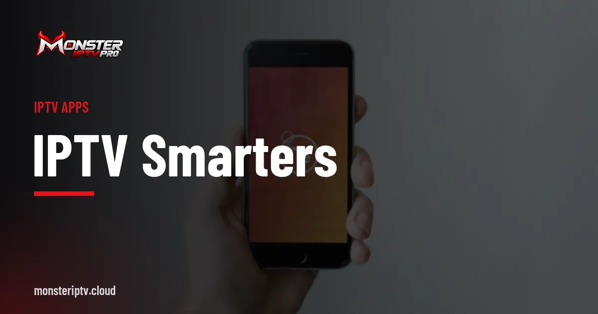 IPTV Smarters banner over a smartphone held in a hand against a light background