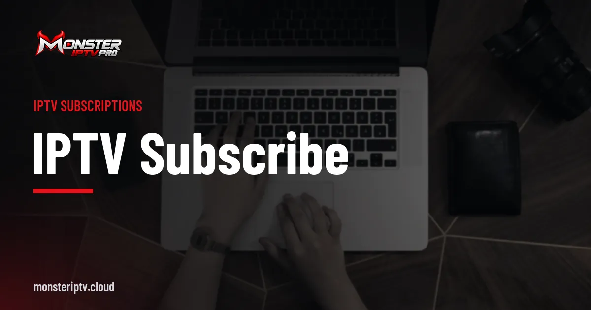 IPTV Subscribe banner over hands typing on a laptop keyboard