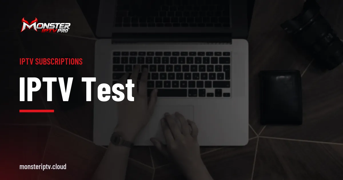 IPTV test banner over hands typing on a laptop keyboard
