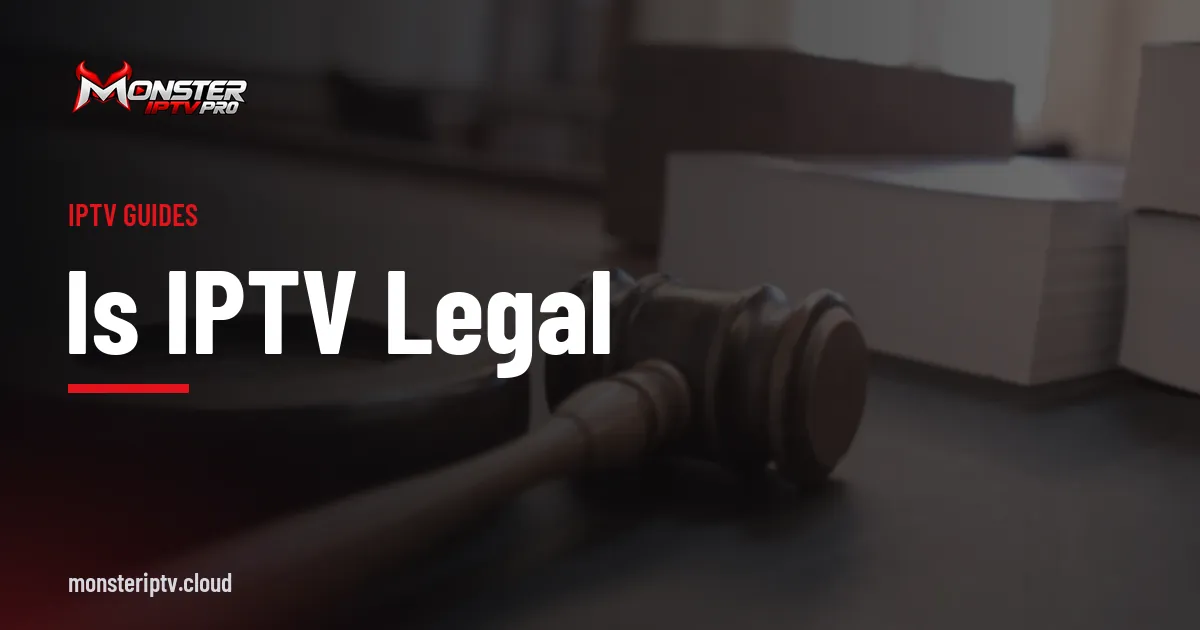 Is IPTV Legal banner over a wooden judge's gavel on a courtroom bench