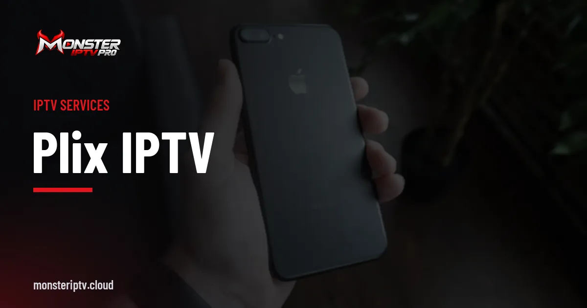 plix iptv banner over a black smartphone on a desk