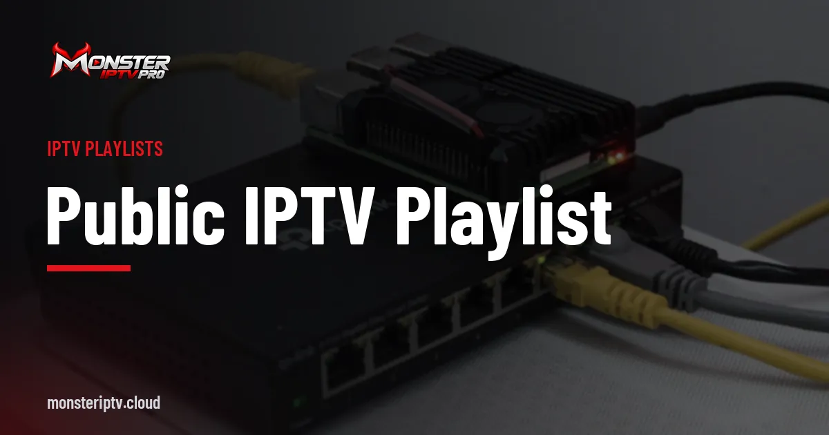 Public IPTV Playlist banner over a small network switch with yellow Ethernet cables