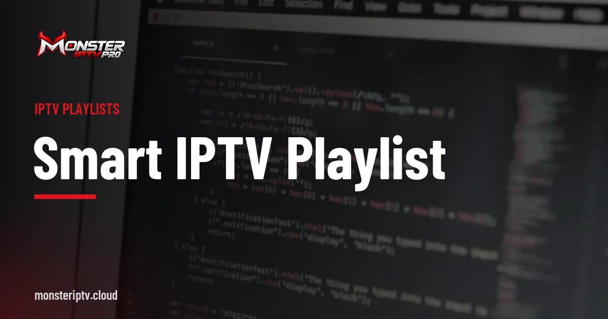 Smart IPTV playlist banner over a close-up of code on a laptop screen