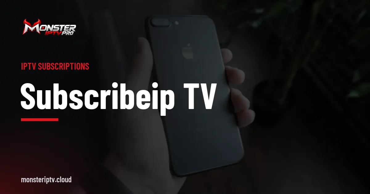 subscribeip tv banner over a black smartphone on a desk
