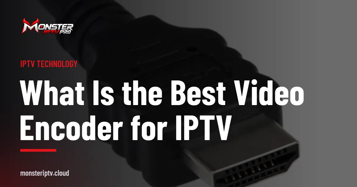 What is the best video encoder for IPTV banner over HDMI cables connected to equipment